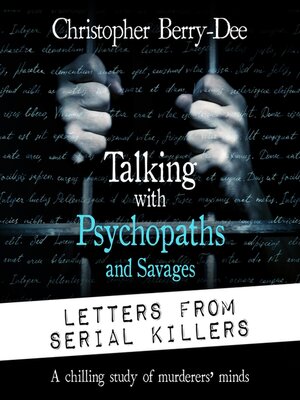 cover image of Talking with Psychopaths and Savages